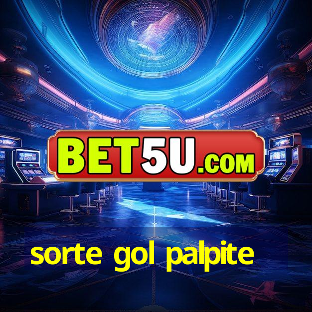 sorte gol palpite